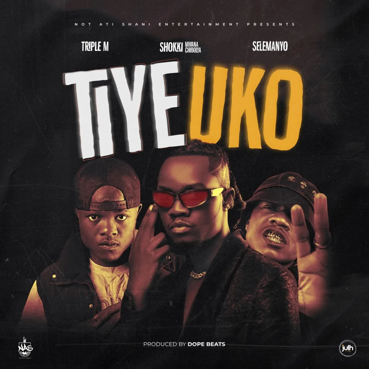 Triple M – Tiye Uko (Feat. Shoki & Selemanyo)