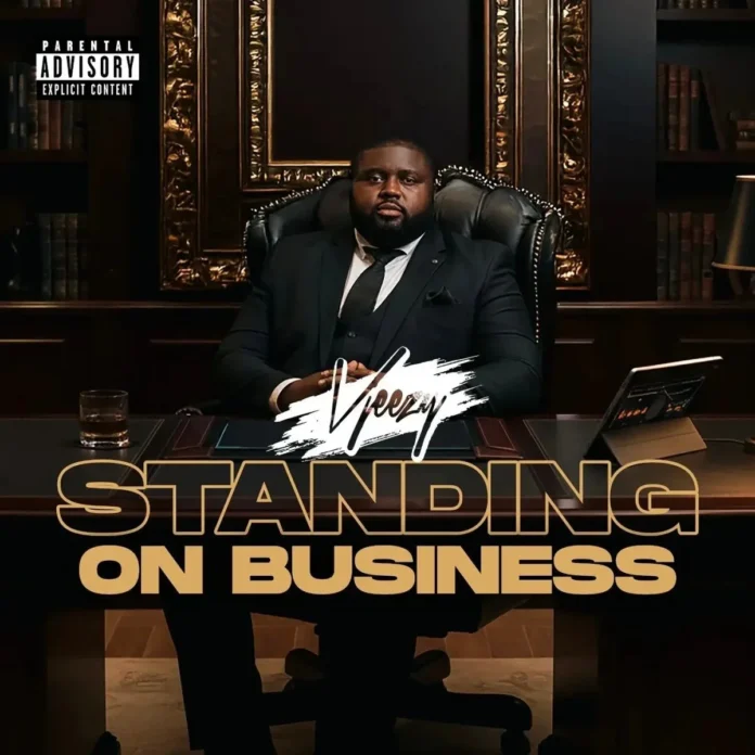Vjeezy-Standing on Business Album