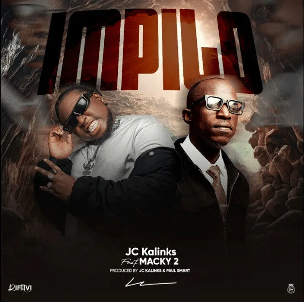 JC Kalinks – Impilo (Feat. Macky2)