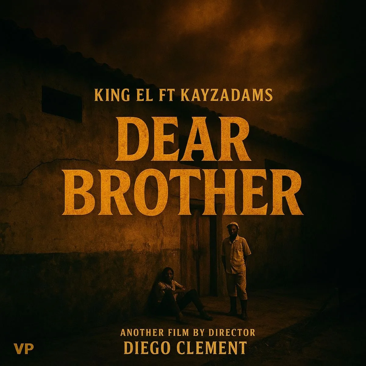 King EL Dear Brother (Feat Kayz Adams) King EL-Dear Brother (Feat Kayz Adams)