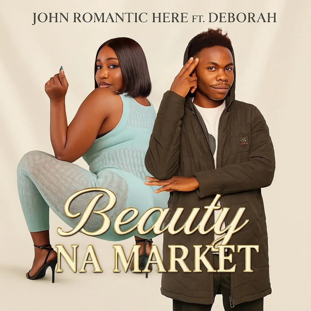 John Romantic Hero-Beauty Na Market (Feat Deborah)