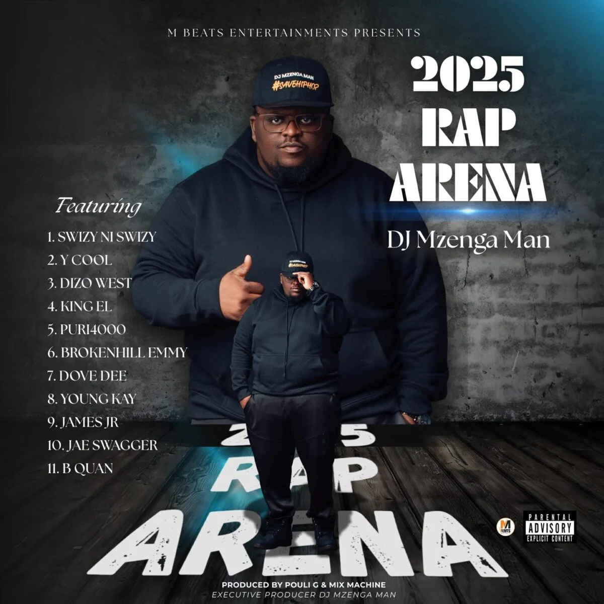 DJ Mzenga Man 2025 Rap Arena (Feat Various Artists)