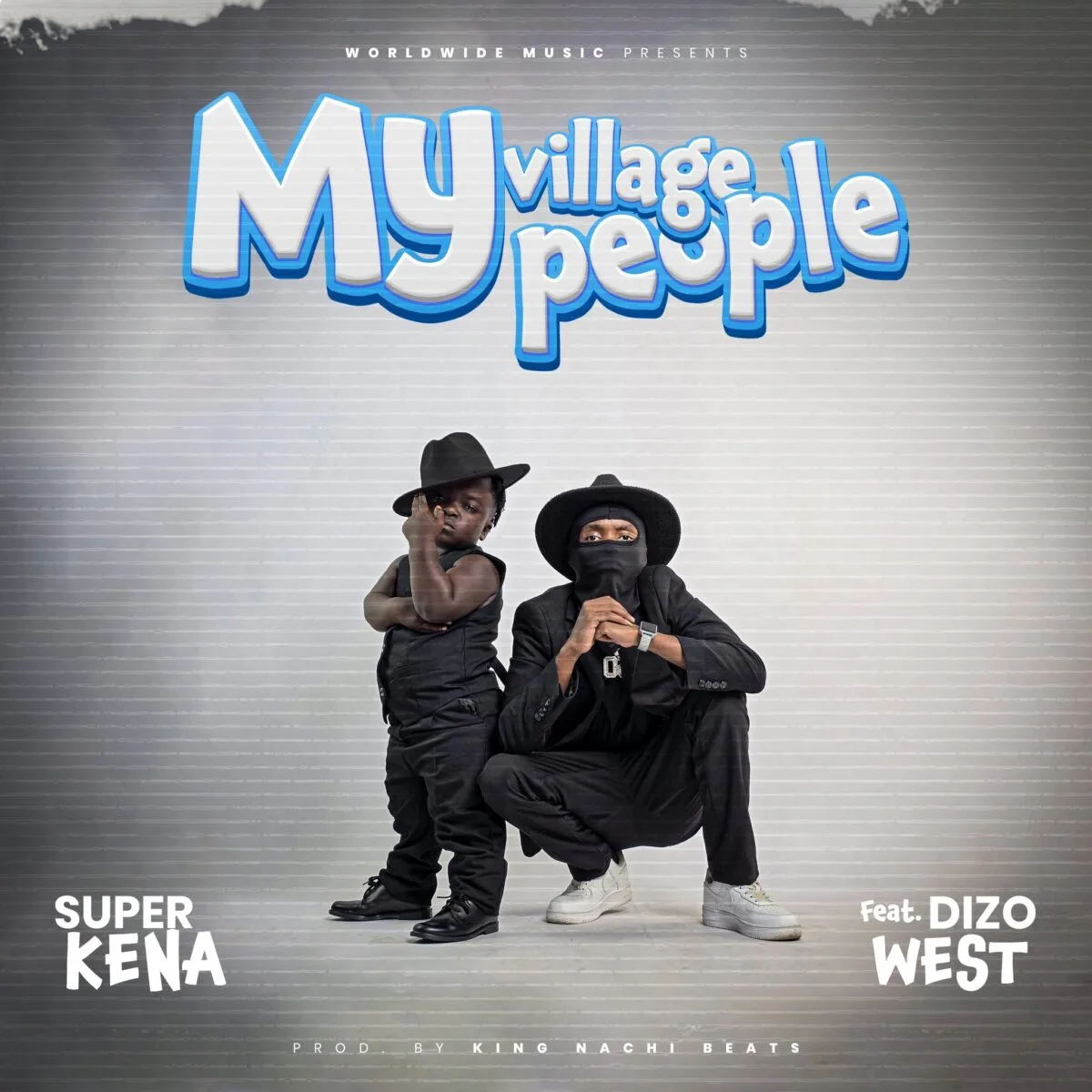 Super Kena – My Village People (Feat. Dizo West)