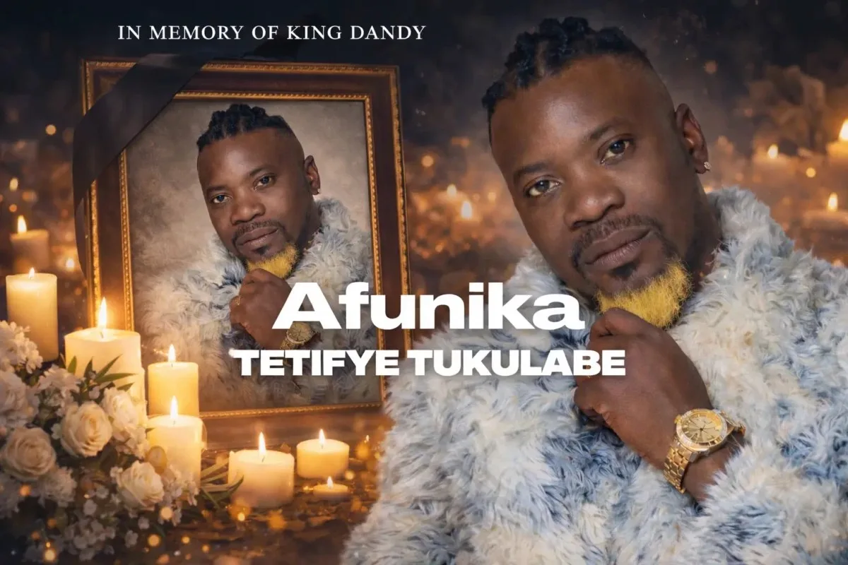 Afunika – Tetifye Tukulabe (King Dandy Tribute)