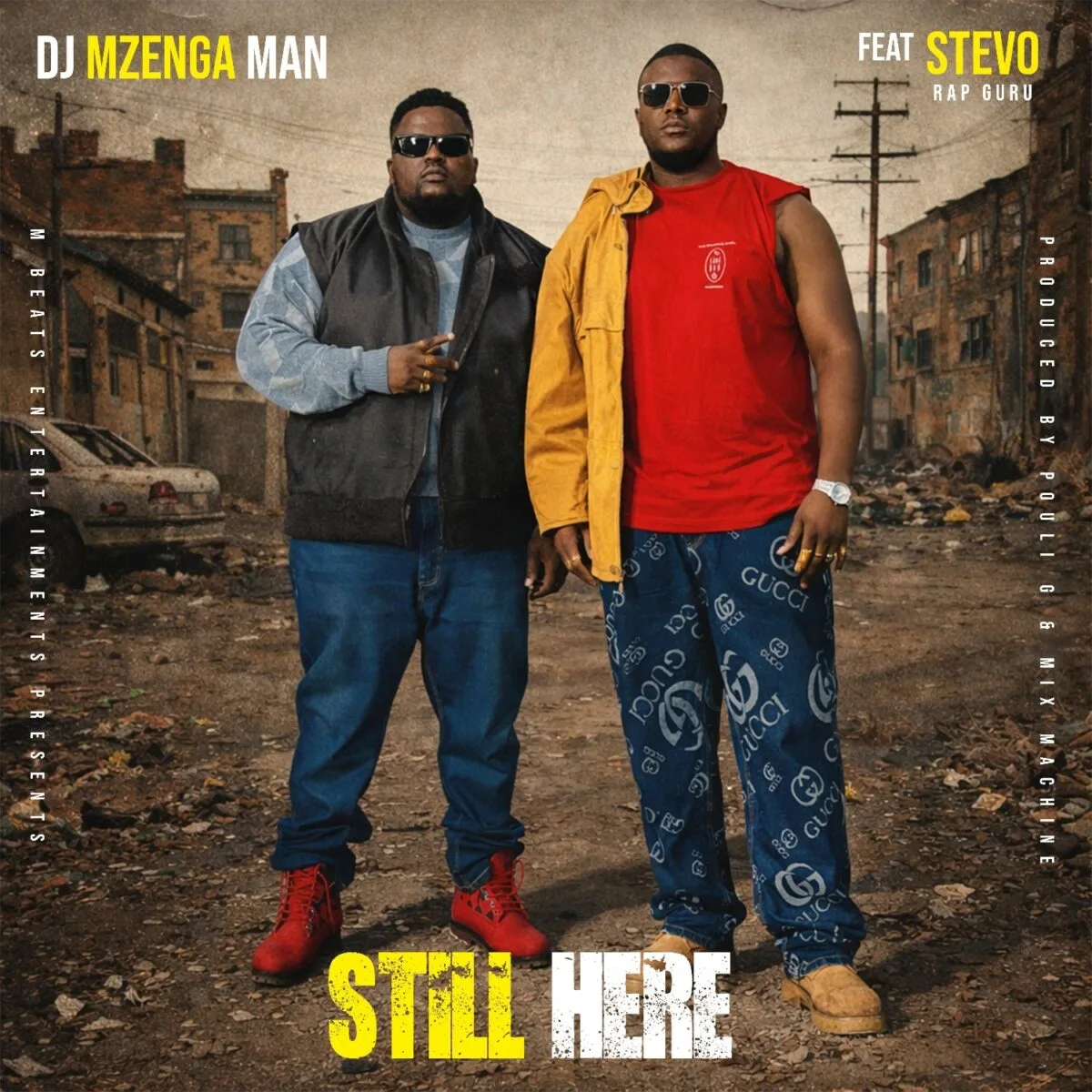 DJ Mzenga Man   Still Here (Feat Stevo Rap Guru)