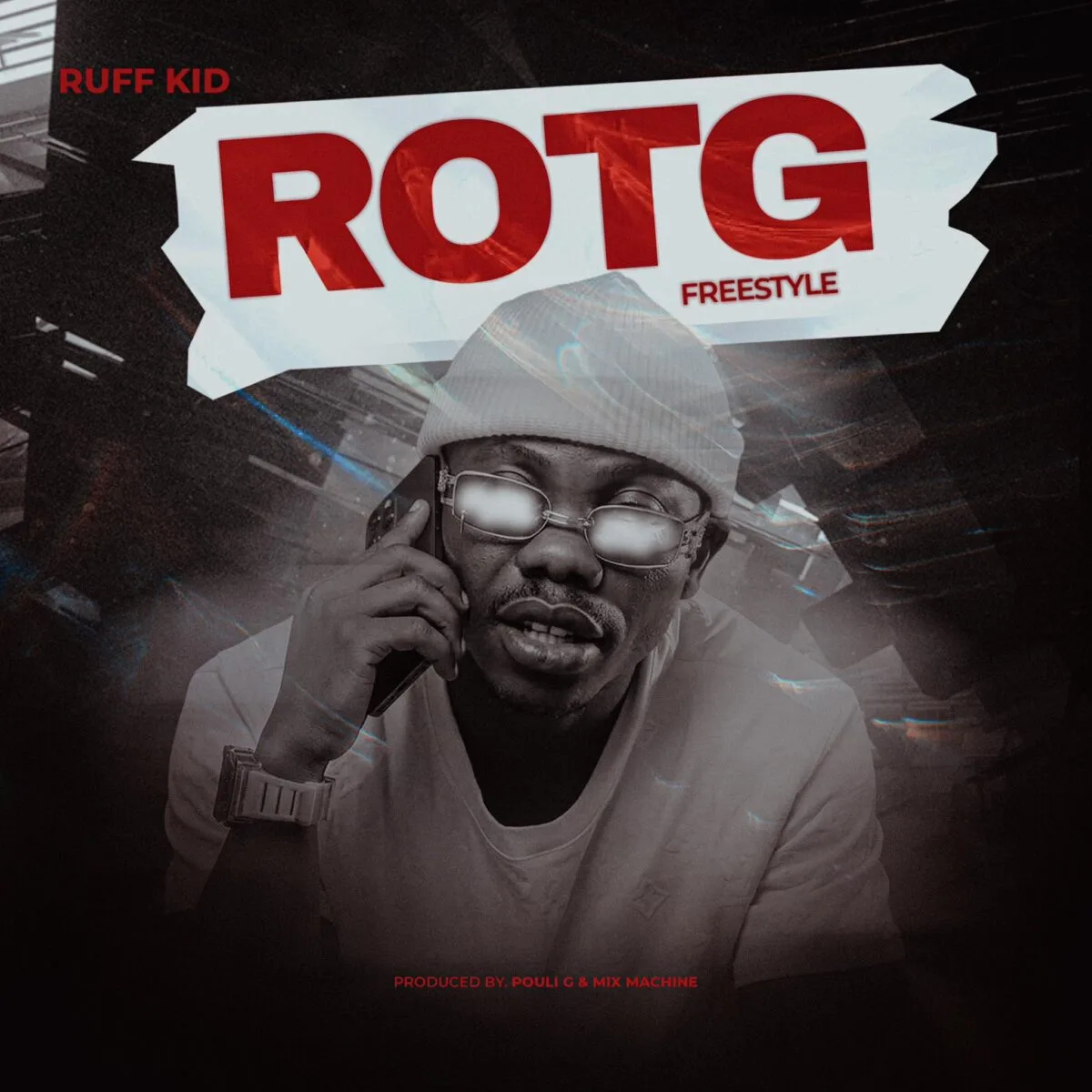 Ruff Kid   ROTG (Freestyle)
